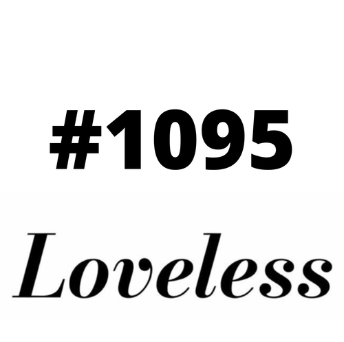 #1095 Loveless