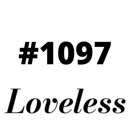 #1097 Loveless