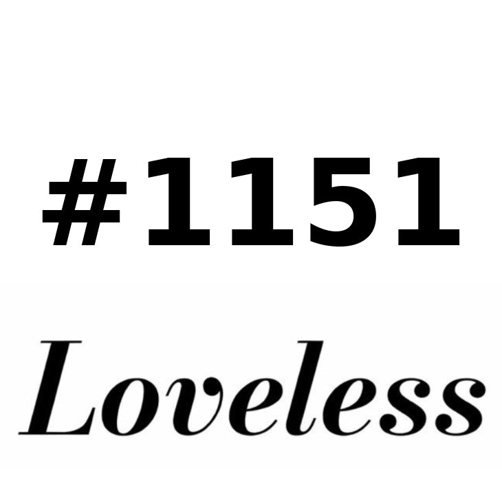 #1151 Loveless