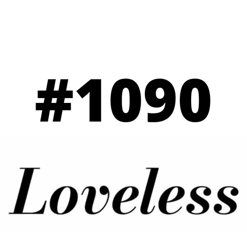 #1090 Loveless