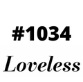 #1034 Loveless