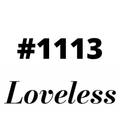 #1113 Loveless
