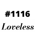 #1116 Loveless